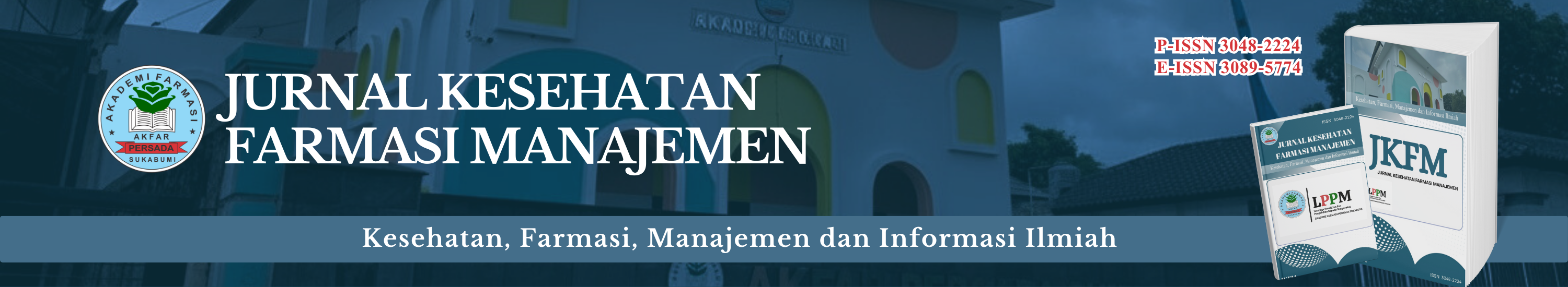 Jurnal Kesehatan Farmasi Manajemen
